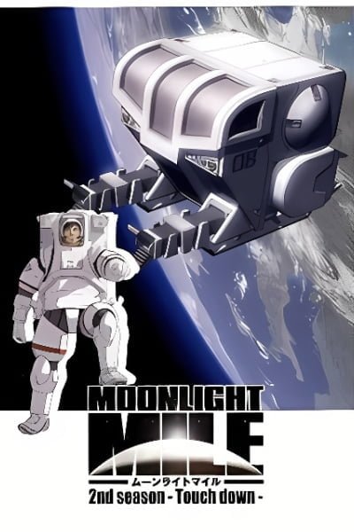 Moonlight Mile 2nd Season: Touch Down