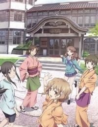 Hanasaku Iroha: Blossoms for Tomorrow